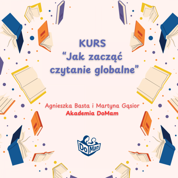 Kurs "Jak zacząć czytanie globalne"